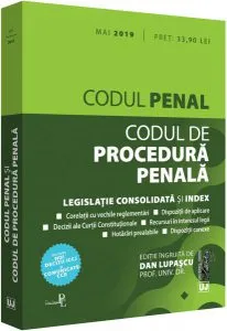 Codul penal și Codul de procedură penală (mai 2019) de Dan Lupascu