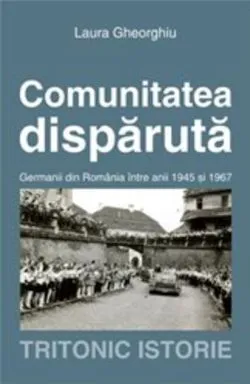 Comunitatea dispărută de Laura Gheorghiu