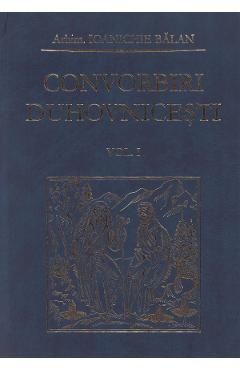 Convorbiri duhovnicesti Vol.1