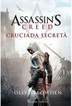Cruciada secretă. Assassin