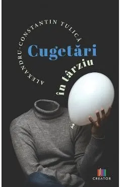Cugetari in tarziu de Alexandru Tulica
