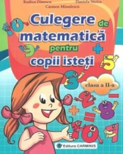Culegere de matematica pentru copii isteti. Clasa II