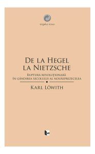 De la Hegel la Nietzsche