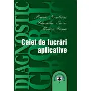 Diagnostic global strategic. Caiet de lucrari aplicative de Maria Niculescu