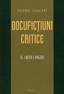 Docufictiuni critice. Volumul II: Critica poeziei