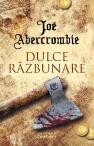 Dulce razbunare de Joe Abercrombie