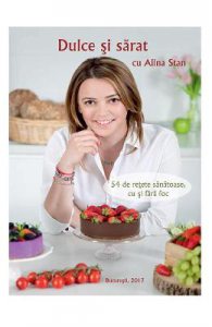 Dulce si sarat cu Alina Stan
