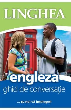 Engleza. Ghid de conversatie