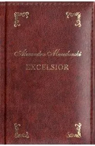 Excelsior. Laurii poeziei de Alexandru Macedonski