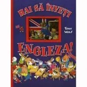 Hai sa inveti engleza de Tony Wolf