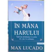 In mana Harului de Max Lucado