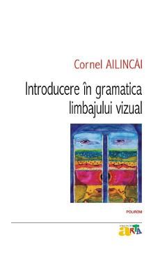 Introducere in gramatica limbajului vizual