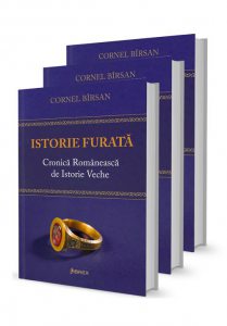 Istorie furata. Cronica romaneasca de istorie veche - Set 3 Volume
