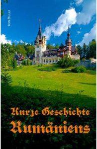 Kurze Geschichte Rumaniens. Vierte verbesserte Auflage, ed.2016