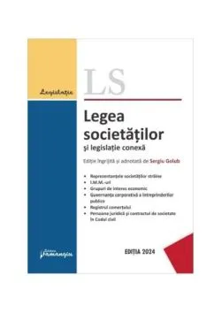 Legea societăților și legislație conexă. Actualizată 29 ianuarie 2024 de Sergiu Golub