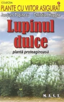Lupinul dulce de Jacques Papineau