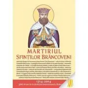 Martiriul Sfintilor Brancoveni. Editie ingrijita de LS Desartovici de L. S. Desartovici