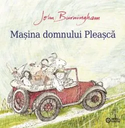 Mașina domnului Pleașcă de John Burningham
