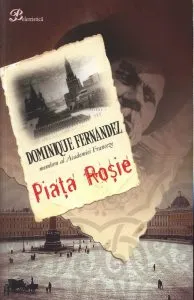Piata rosie de Dominique Fernandez