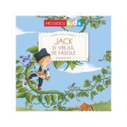 Primele mele povesti. Jack si vrejul de fasole