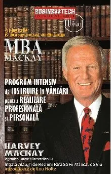 Program intensiv de instruire in vanzari pentru realizare profesionala si personala de Harvey Mackay