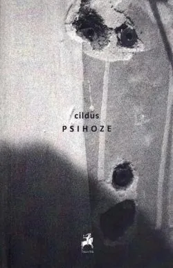 PSIHOZE de Ioana Tiberian (Cildus)