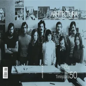 Revista Arhitectura - Nr.4-5 / 2020: Cluj, Iasi, Timisoara 50