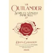 Scris cu sangele inimii mele volumul 1. Seria OUTLANDER, partea a 8-a de Diana Gabaldon