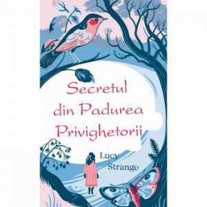Secretul din padurea privighetorii