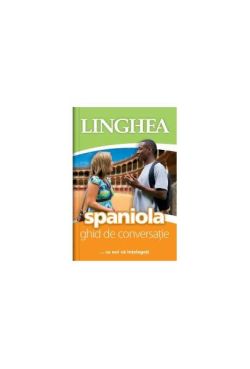 Spaniolă. Ghid de conversaţie EE