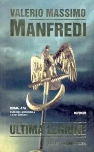 Ultima legiune de Valerio Massimo Manfredi