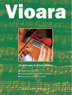 Vioara. Un ghid ușor
