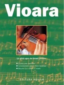 Vioara. Un ghid ușor