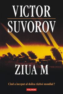 Ziua M. Cand a inceput al Doilea Razboi Mondial? (editia 2011)