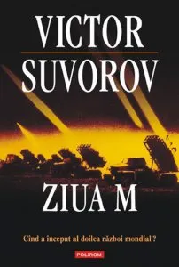 Ziua M. Cand a inceput al Doilea Razboi Mondial? (editia 2011)