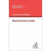 Abuzul de bunuri sociale de Lucian-Constantin Nituleasa
