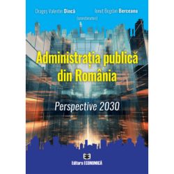 Administratia publica din Romania. Perspective 2030