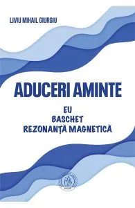 Aduceri aminte de Liviu Mihail Giurgiu