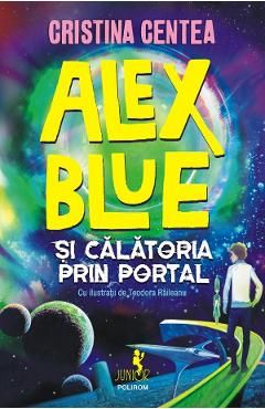 Alex Blue si calatoria prin portal