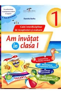 Am Invatat In Cls 1 Caiet de Daniela Barbu