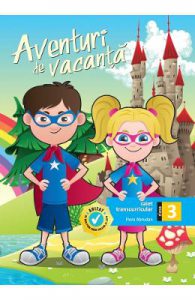 Aventuri de vacanta. Caiet transcurricular