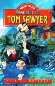 Aventurile lui Tom Sawyer de Mark Twain