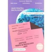 Bacalaureat Biologie 2024 clasele 11-12. Ghid pentru nota 10 de Stelica Ene