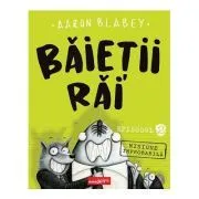 Baietii Rai. Episodul 2. Misiune improbabila de Aaron Blabey