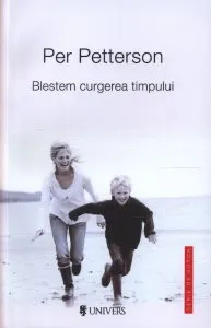 Blestem curgerea timpului de Per Petterson