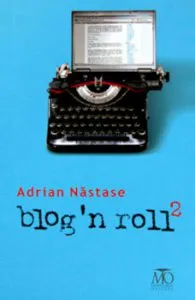Blog'n roll, Vol. 2 3 de Adrian Nastase