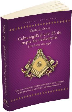 Calea regala si cele 33 de trepte ale desavarsirii