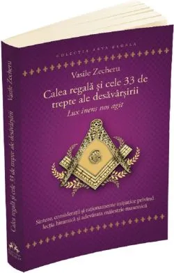 Calea regala si cele 33 de trepte ale desavarsirii