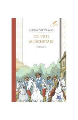 Cei trei muschetari (Vol. 1)