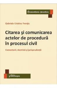 Citarea si comunicarea actelor de procedura in procesul civil
